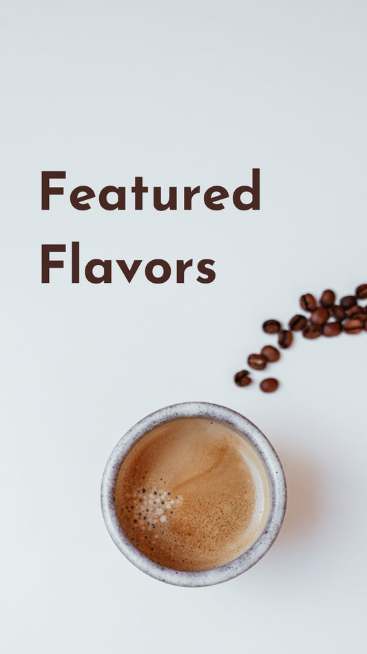 Featured Coffee Flavor