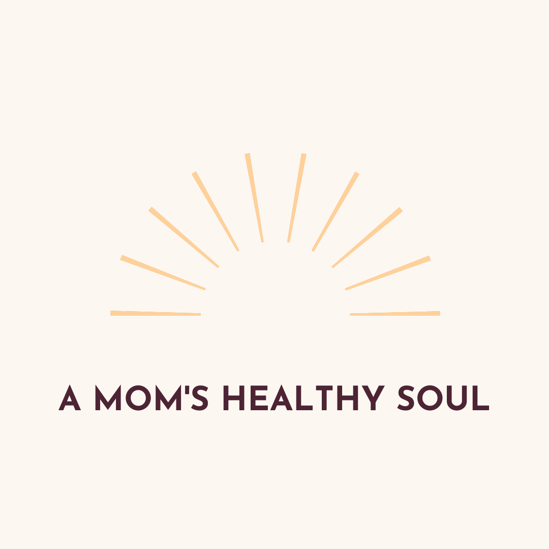 A Mom's Healthy Soul